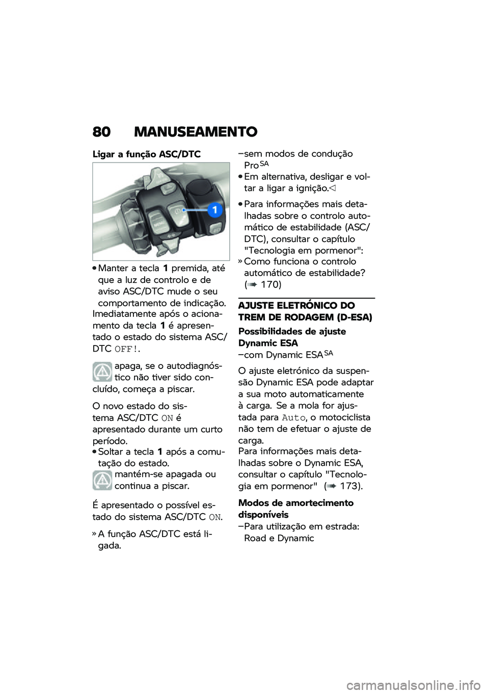 BMW MOTORRAD R 1250 RS 2021  Manual do condutor (in Portuguese) �G�	 �����������R�
�N�
�/�	� �	 �-�\f��
�� ����+���
������ � ���\b���9�
���	����" ���.�#�\f� � ��\f�! �� �\b�
����
��
 � �������
 ��0�>�P�:�?�> 