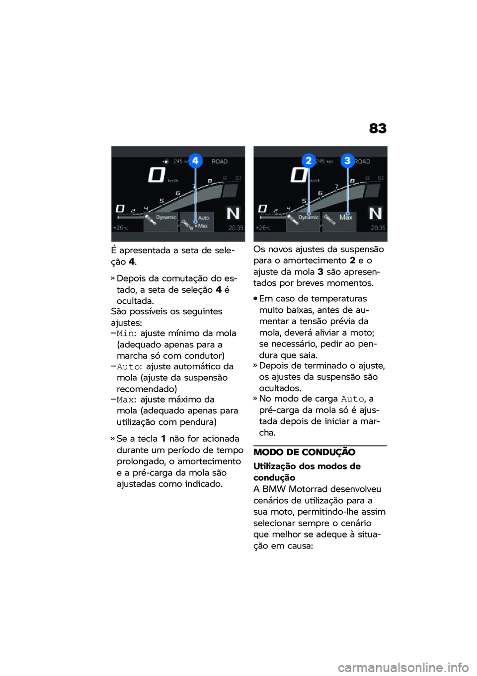 BMW MOTORRAD R 1250 RS 2021  Manual do condutor (in Portuguese) �G�P
�G ��
��������� � ���� �� ������$�)�
�?�
�:��
�
�� �� �\b�
�	�\f���$�)�
 ��
 �������
�" � ���� �� �����$�)�
�?�.�
�\b�\f�������0�)�
 �
�
��
