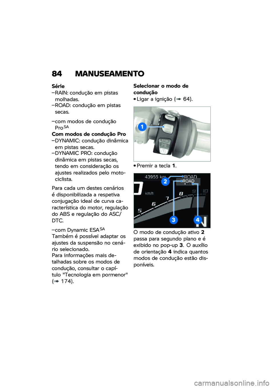 BMW MOTORRAD R 1250 RS 2021  Manual do condutor (in Portuguese) �G�, �����������R�
��V��
�
�9��8�6�E �\b�
���\f�$�)�
 ��	 �
������	�
��������9�7��:�E �\b�
���\f�$�)�
 ��	 �
��������\b���
�\b�
�	 �	�
��
� �� �\b�
��