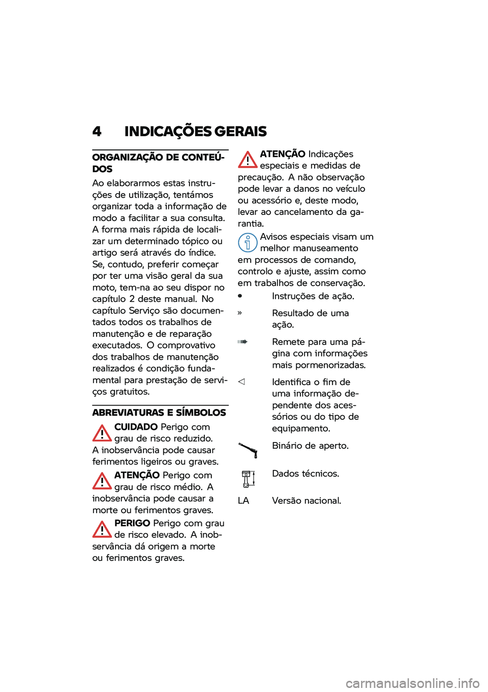 BMW MOTORRAD R 1250 RS 2021  Manual do condutor (in Portuguese) �, �
���
������ �����
�
������
�[���C� �� ����R��b�*���
��
 �����
����	�
� ����� ������\f��$��� �� �\f�����!��$�)�
�" �����*�	�
��
��
