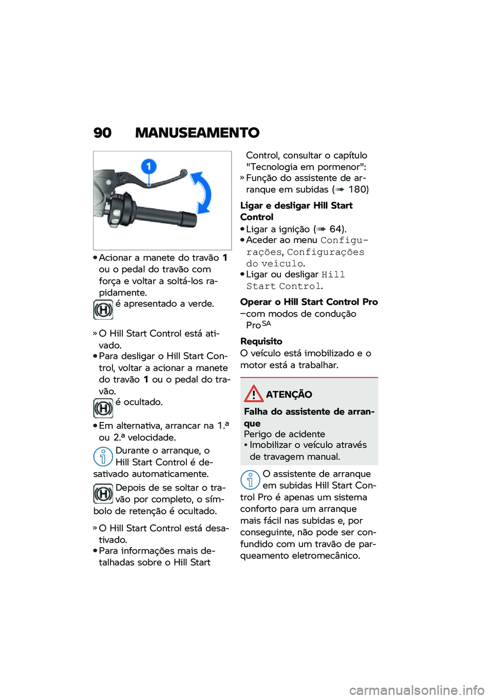 BMW MOTORRAD R 1250 RS 2021  Manual do condutor (in Portuguese) �I�	 �����������R�
��\b��
��� � �	����� ��
 �����)�
�9�
�\f �
 �
���� ��
 �����)�
 �\b�
�	��
��$� � ��
���� � ��
���*���
� ����
����	�����