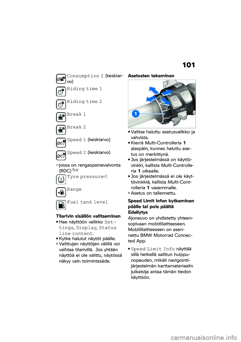 BMW MOTORRAD R 1250 RS 2021  Käsikirja (in Finnish) �\f�
�\f
���������\f�� �:�4��\b����
���\f��7
��\f��\f��
 ��\f�� �9
��\f��\f��
 ��\f�� �:
�%���� �9
�%���� �:
�)���� �9�4��\b����
��\f��7
�)���� �:�4�