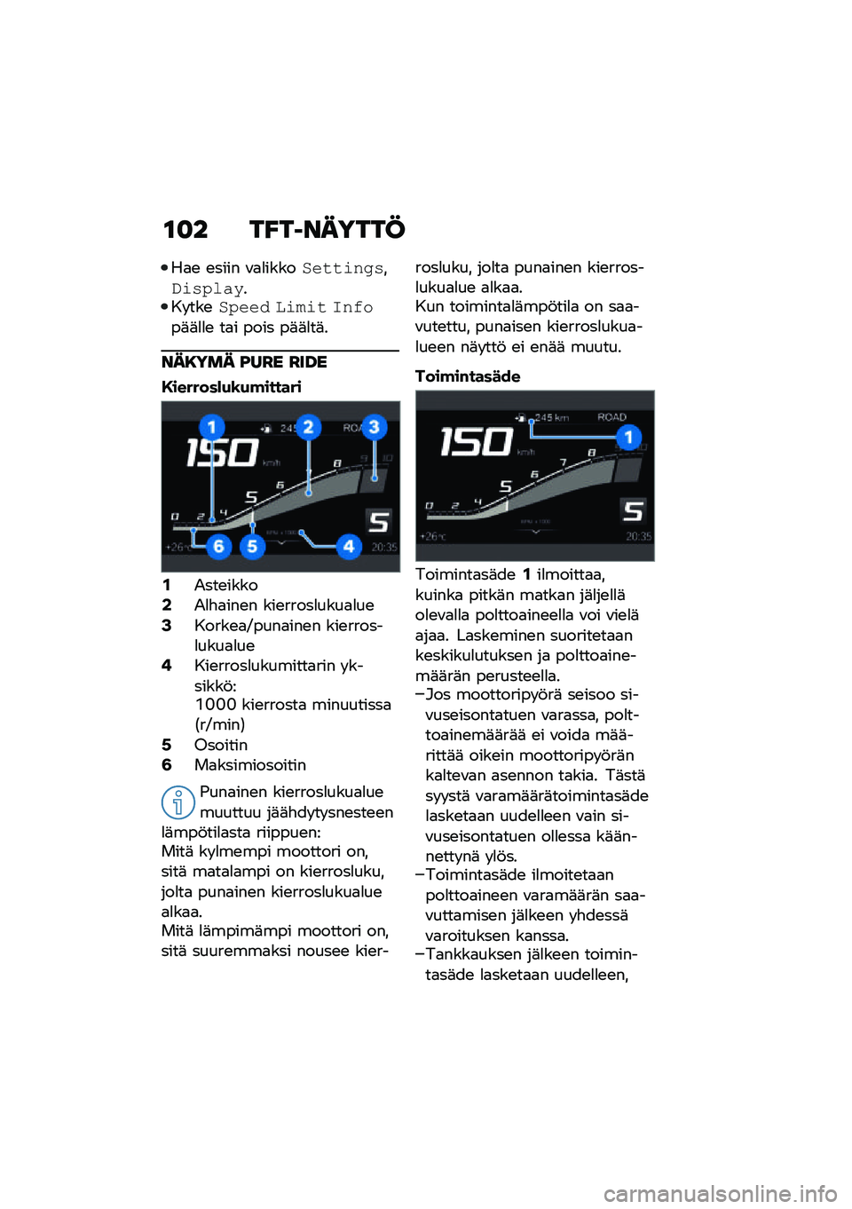 BMW MOTORRAD R 1250 RS 2021  Käsikirja (in Finnish) �\f�
� ��A��1������@
��
�\b �\b���� �\f�
�
�����)����\f��
���-�\f�������� ���\b�)���� �	�\f��\f� �0�����	�	�
�
�\b ��
� ���� ��	�	�
��	�
���8���