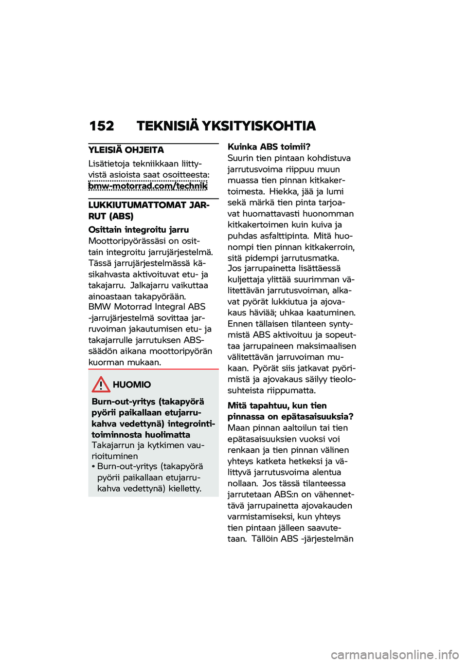BMW MOTORRAD R 1250 RS 2021  Käsikirja (in Finnish) �\f�,� ���8����� ��8�������8�����
������� �������
����	���\b����
 ��\b�������
�
� �
����� ��\f����	 �
�������
 ��
�
� �������\b�