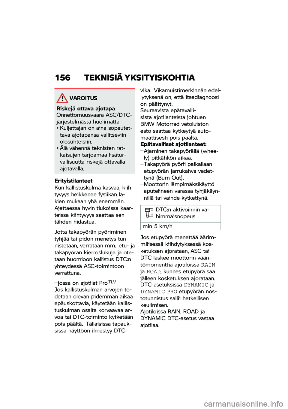 BMW MOTORRAD R 1250 RS 2021  Käsikirja (in Finnish) �\f�,�3 ���8����� ��8�������8�����
��������
����\b��
� ������ ��
����"��%���\b��������\f�
�
��
 �&�$�/�A�0��/���	���\b���\b�
��	���	 �"�