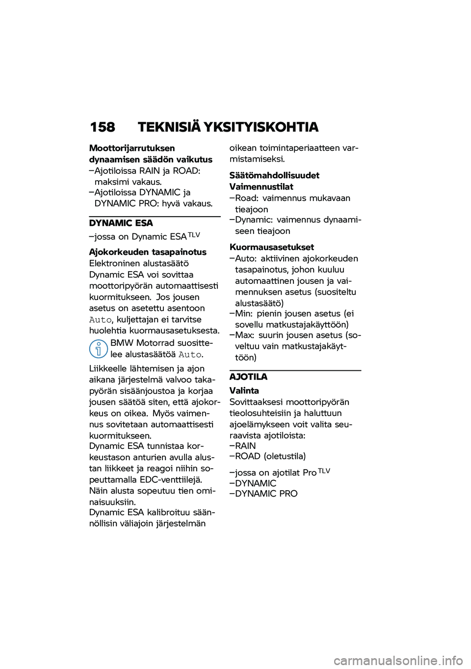 BMW MOTORRAD R 1250 RS 2021  Käsikirja (in Finnish) �\f�,�: ���8����� ��8�������8�����
���������
����(��(�\b���#��	�#���!����# �����
�# ����\b�(��(�
�&�����
�����
 �1�&�5�+ ��
 �1�%�&�0���
��