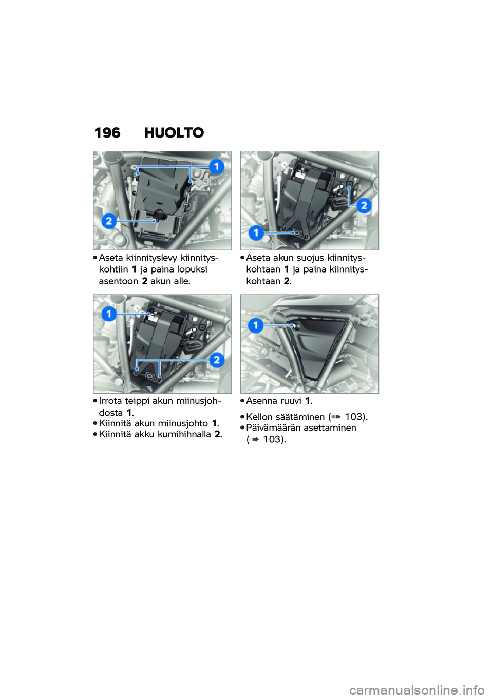 BMW MOTORRAD R 1250 RS 2021  Käsikirja (in Finnish) �\f�<�3 ������
�&��\b��
 �������� ��
�\b�\f�  �������� �����"�����/��
 ��
���
 �
�������
��\b������1�
��� �
�
�
�\b�
�5�����
 ��\b���� �
��
