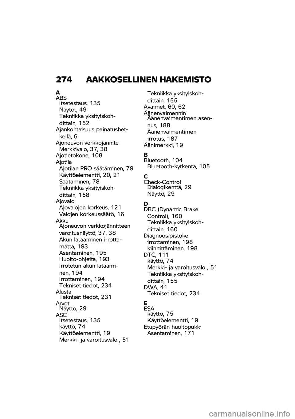 BMW MOTORRAD R 1250 RS 2021  Käsikirja (in Finnish) ��9� ���8�8��������� ���8������
��&��$�5���\b��\b���
��� �K�9�?�+�	� ��!�� �B�=��\b�������
 � ����� �����"������
��� �K�?��&��
����"��
�