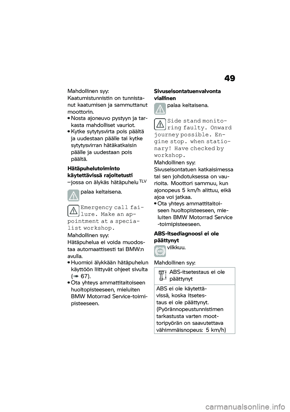 BMW MOTORRAD R 1250 RS 2021  Käsikirja (in Finnish) ��<
��
�"���
�
���\b� �� � �
��
�
�������������� �� ��������
���� ��
�
������\b� ��
 ��
������
��������������+����
 �
����\b��\f�