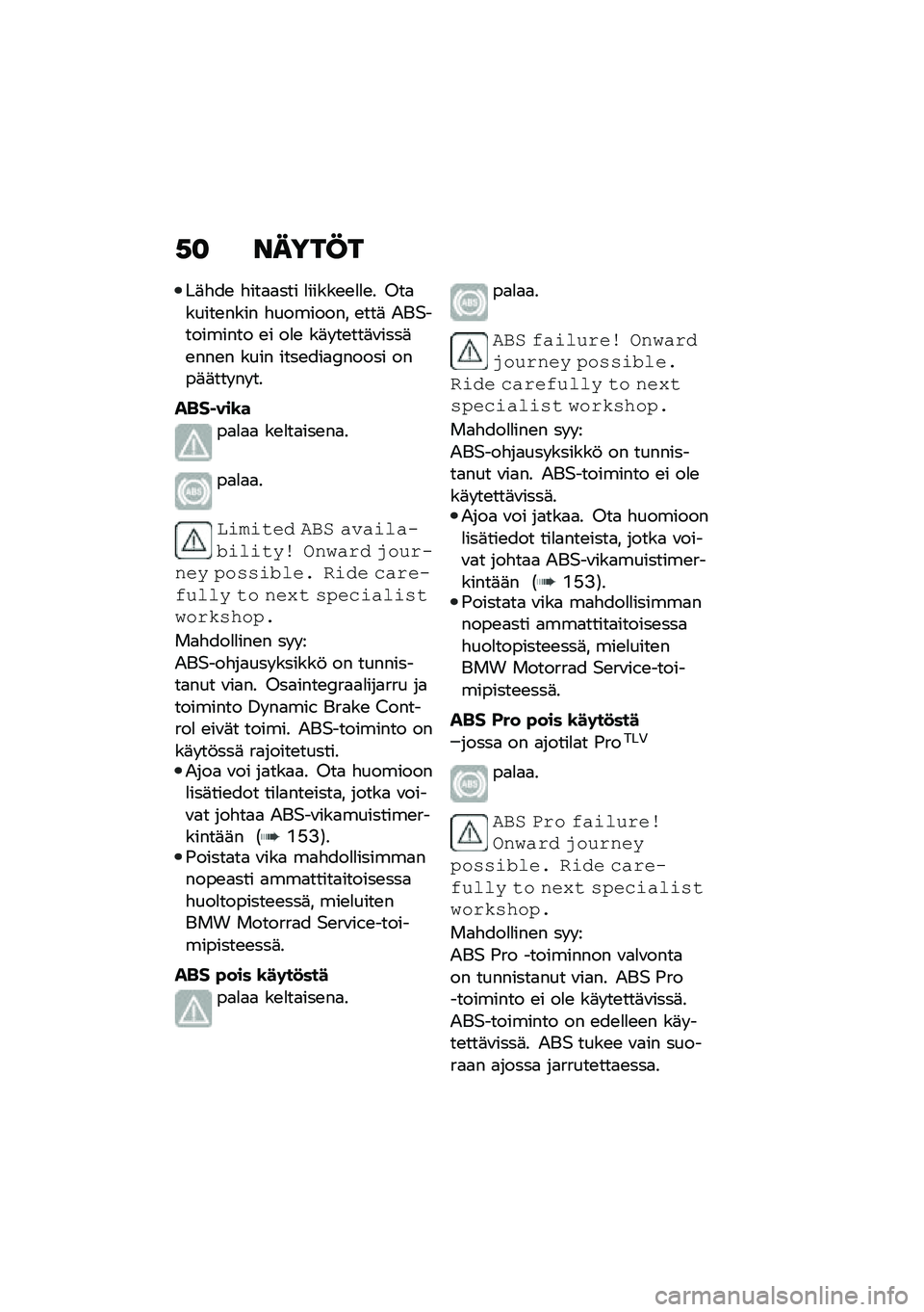 BMW MOTORRAD R 1250 RS 2021  Käsikirja (in Finnish) �,�
 �����@�
��	�"��\b �"���
�
��� �
�����\b�\b�
�
�\b� �%��
�����\b���� �"�������� �\b���	 �&��$��������� �\b� ��
�\b ��	� ��\b���	�\f����	�\b�
