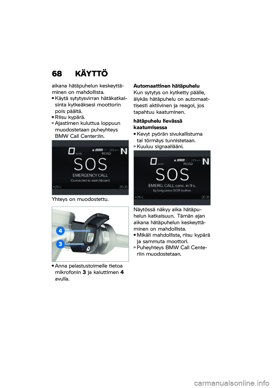 BMW MOTORRAD R 1250 RS 2021  Käsikirja (in Finnish) �3�: �8�����@
�
���
��
 �"�	��	���"�\b�
�� ��\b���\b� ���	�����\b� �� ��
�"���
�
����
���	� ��	 �� �� �� ��\f����
� �"�	��	��
���
�������
 �� ���\