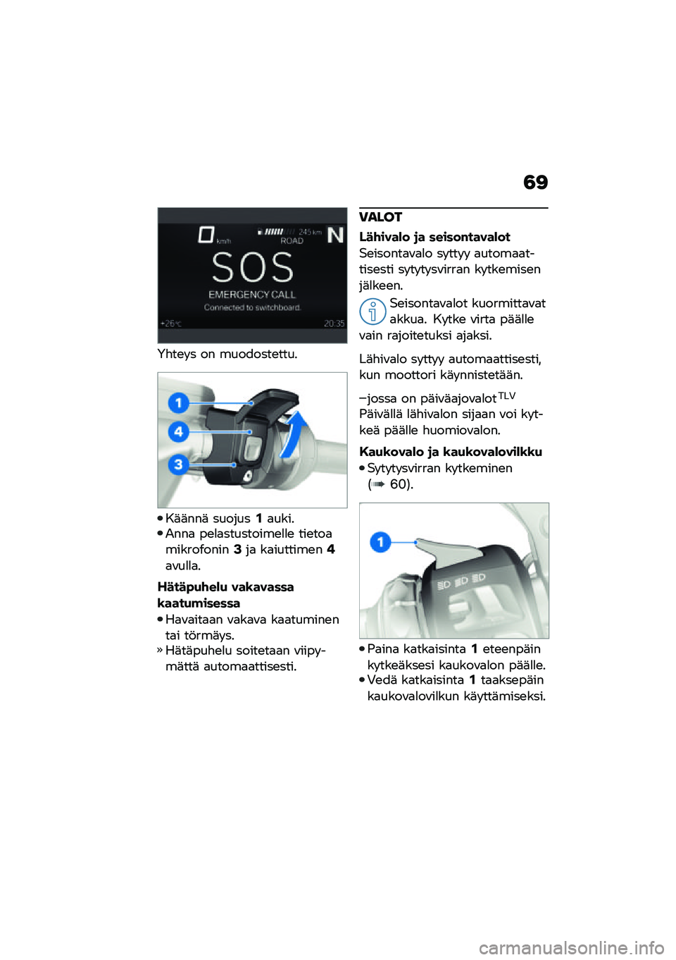 BMW MOTORRAD R 1250 RS 2021  Käsikirja (in Finnish) �3�<
�3�"��\b� � �� ��������\b����
��	�	���	 �������/�
�����&���
 ��\b�
�
���������\b�
�
�\b ���\b���
������-�����3��
 ��
�������\b��5�
�\f