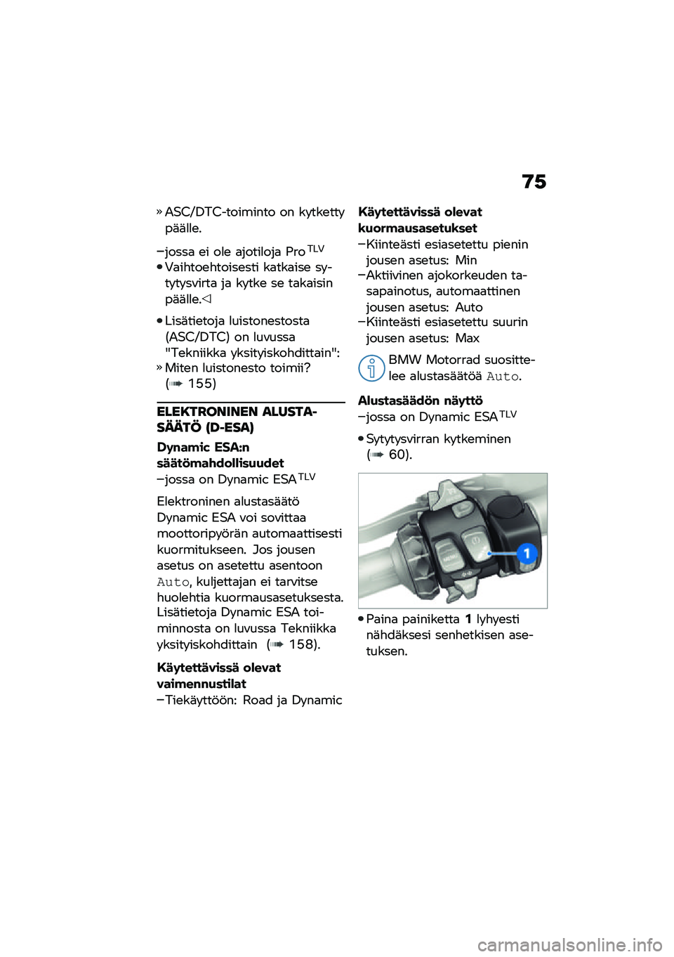 BMW MOTORRAD R 1250 RS 2021  Käsikirja (in Finnish) �9�,
�&�$�/�A�0��/��������� �� �� ���\b��� ��	�	�
�
�\b�
�����
 �\b� ��
�\b �
�����
���
 �)�����,
�,�
��"���\b�"�����\b��� ��
���
���\b �� ��� �� 