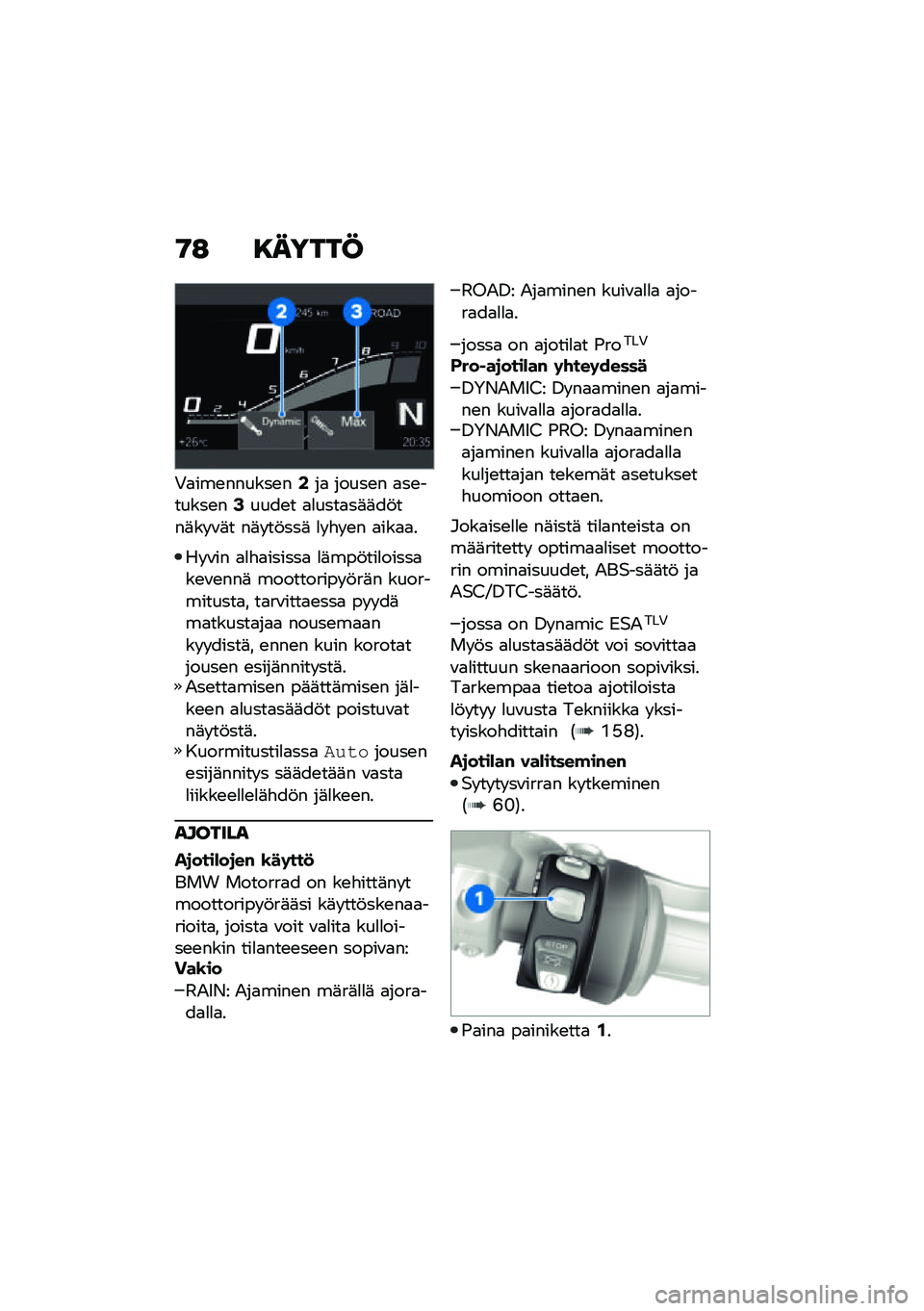 BMW MOTORRAD R 1250 RS 2021  Käsikirja (in Finnish) �9�: �8�����@
�,�
���\b������\b��1��
 �����\b� �
��\b������\b��3����\b� �
�
����
��	�	��!���	�� �\f�	� ��	� ��!���	 �
� �"� �\b� �
���
�
�
�� �\f�� �
�