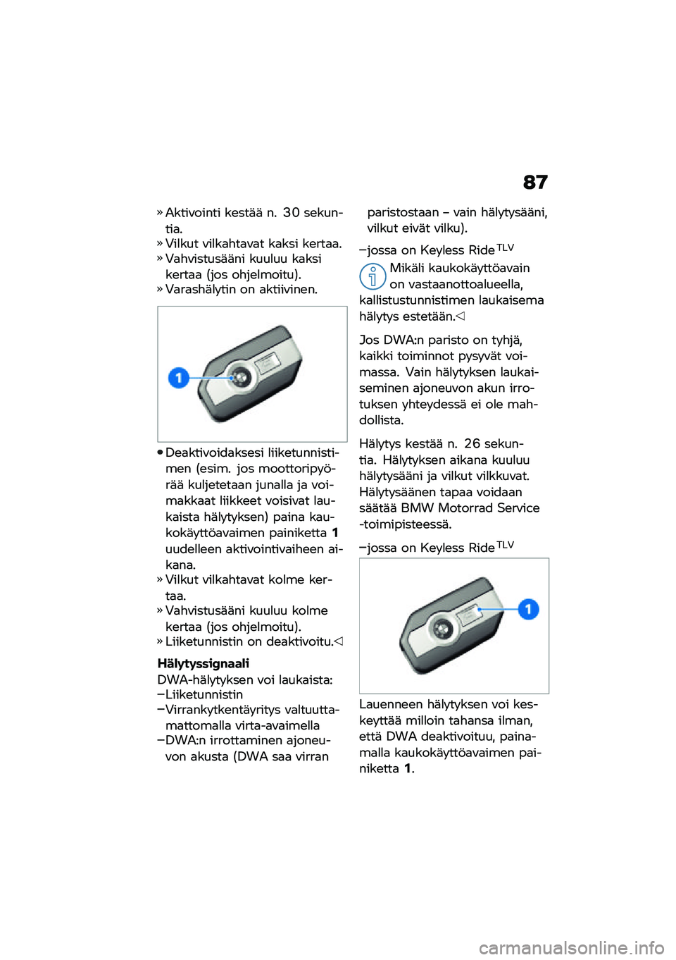 BMW MOTORRAD R 1250 RS 2021  Käsikirja (in Finnish) �:�9
�&����\f����� ��\b���	�	 �� �9�F ��\b�������
��,��
��� �\f��
��
�"��
�\f�
� ��
��� ��\b���
�
��,�
�"�\f������	�	�� ����
�� ��
�����\b���
�
