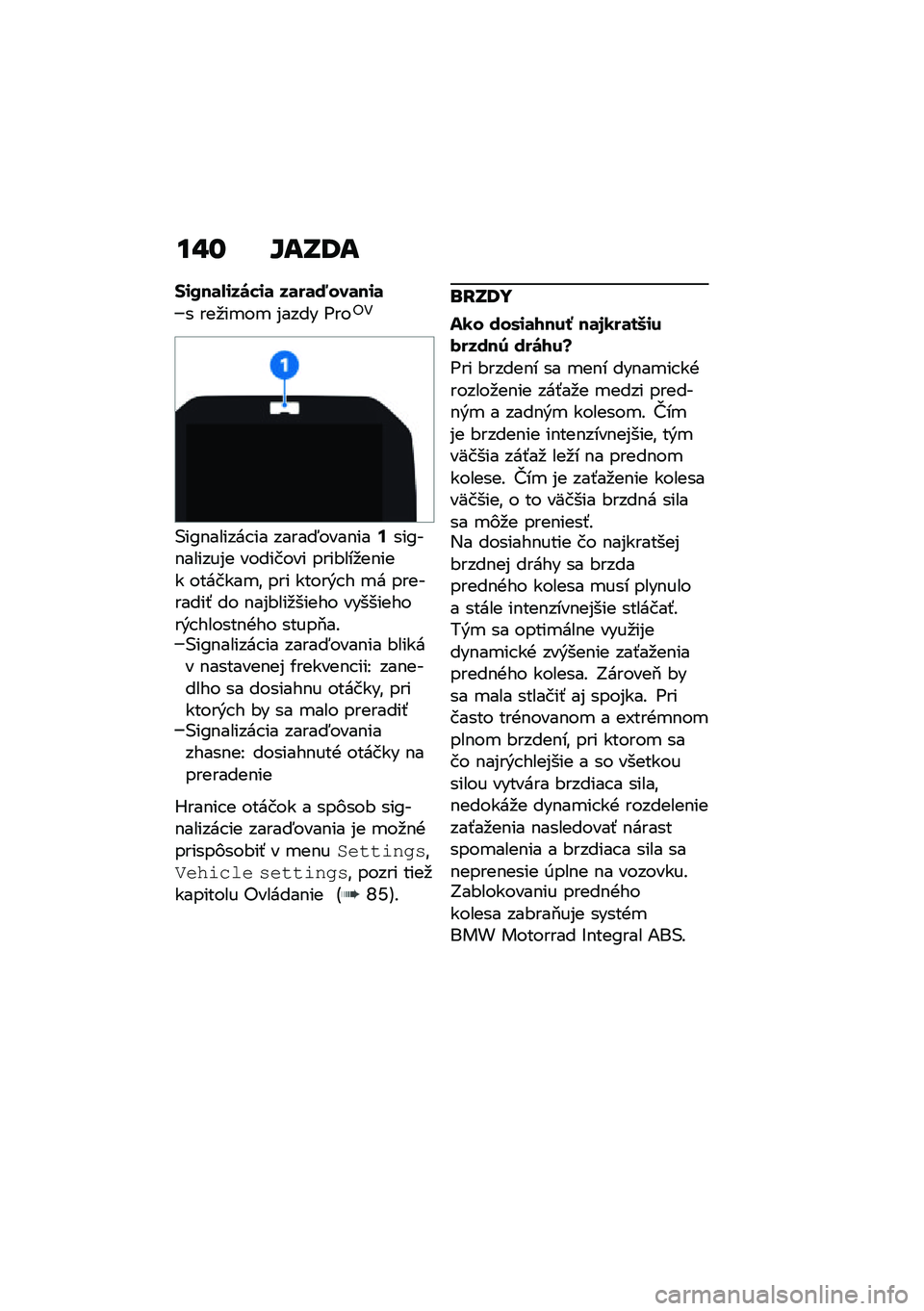 BMW MOTORRAD R 1250 RS 2021  Návod na používanie (in Slovak) ��"�\f �`��S�9�
�$�\f�Q��	�-�\f��\b��\f�	 ��	��	�a���	��\f�	
� ���
��
��
 �%���� �6���"�4
�(��?�$������ �� �����;����$���;���?��$������%� �������