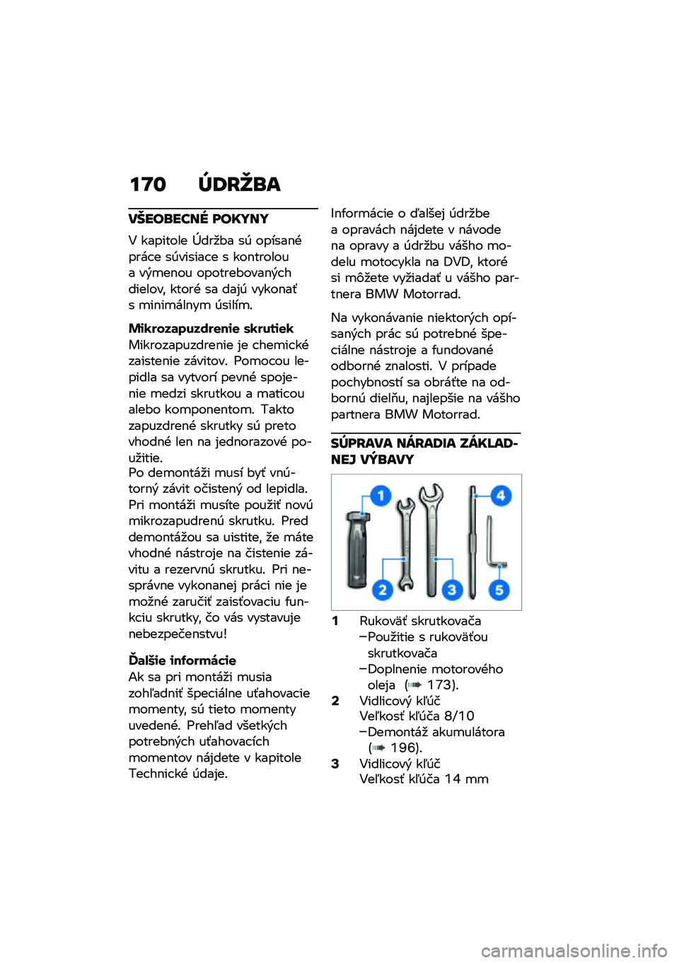 BMW MOTORRAD R 1250 RS 2021  Návod na používanie (in Slovak) ��N�\f �c�9�H�e�\b�
�����\b���� ������
�4 �������� �E���
�#� ��0 ������$�+���� � ��0������ � � ���$������� ��&�
��$�� �������#����$�&
