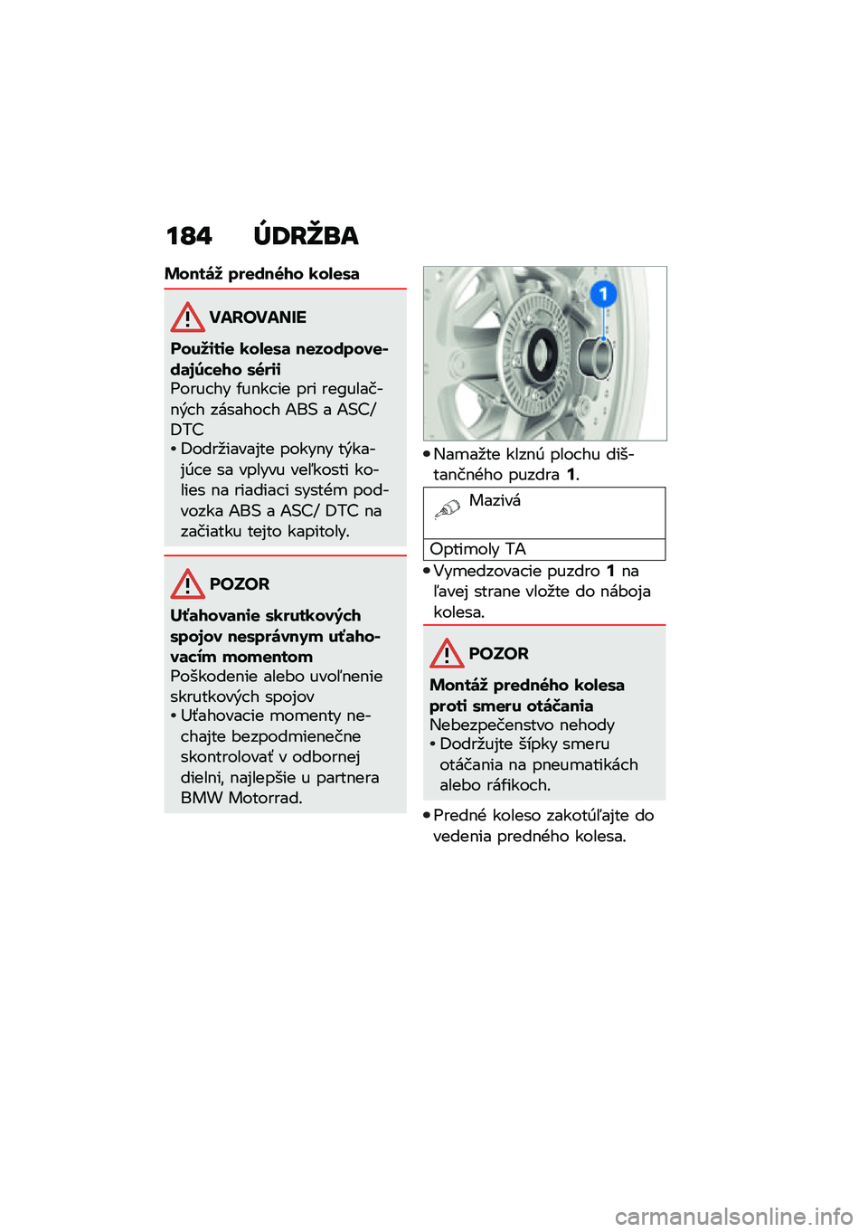 BMW MOTORRAD R 1250 RS 2021  Návod na používanie (in Slovak) ��O�" �c�9�H�e�\b�
�&����\b� ���
���6�1� �0��-�
�.�	
�� ���� ���
�����\f��\f�
 �0��-�
�.�	 ��
�������
�*��	�3�2��
�1� �.�6��\f�\f�6���� �� �/��$�� �� ���