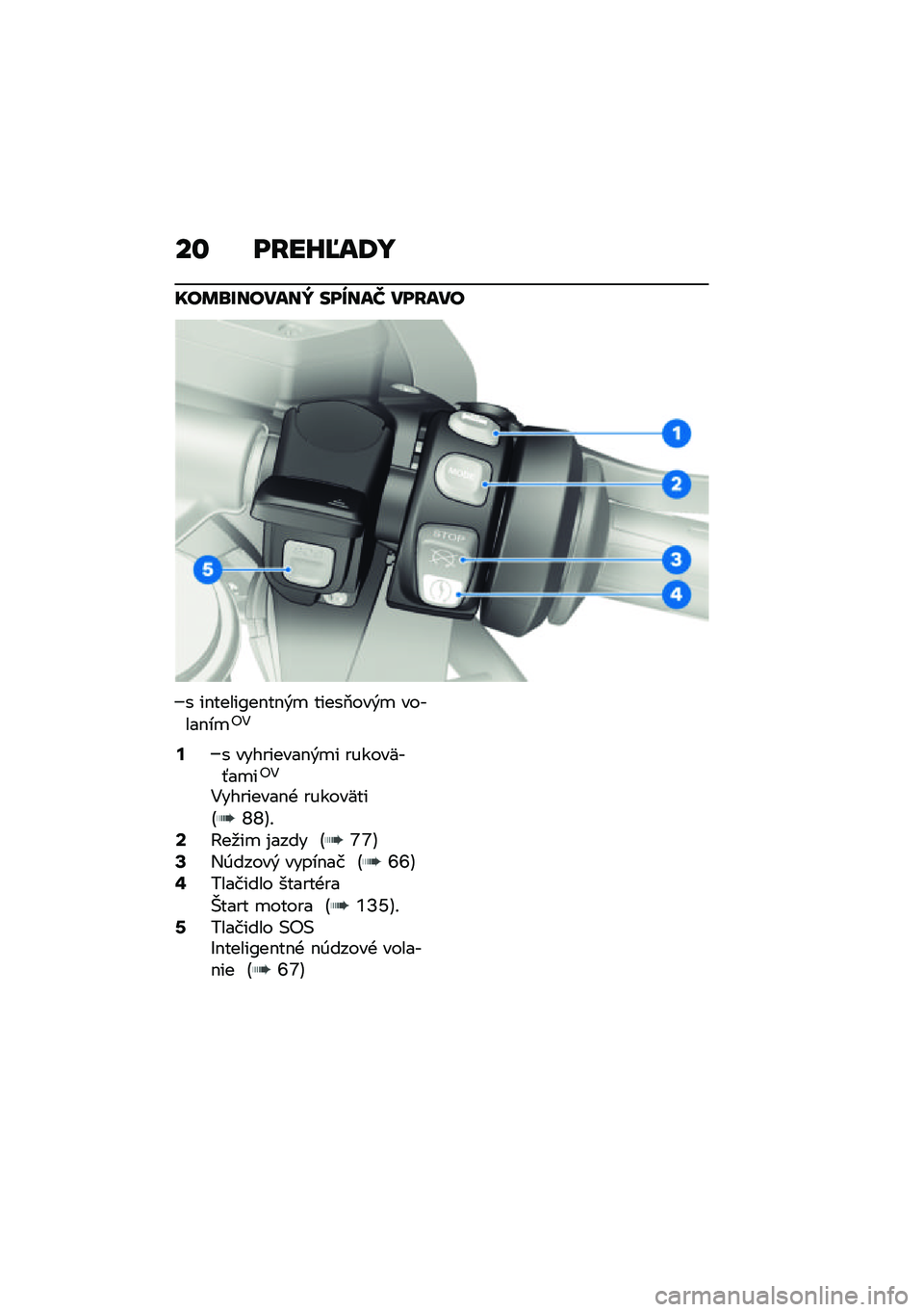 BMW MOTORRAD R 1250 RS 2021  Návod na používanie (in Slovak) ��\f ��H��I�J��9�
���	�\b�E������Y ���f���b ���H���
� ��$�����?��$��$�&�
 �����2���&�
 ������$��
�"�4
�;� ���������$�&�
� ������K��-��
��"�4
