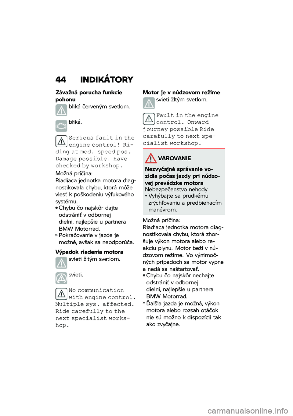 BMW MOTORRAD R 1250 RS 2021  Návod na používanie (in Slovak) �"�" �E��9�E��W�/��H�
��\b��	���\b ������1�	 ����0��\f�
���1���
�#���� ������$�&�
 �������
�!
�#�����!
�*���
��� ����� �
� �������
�� ���