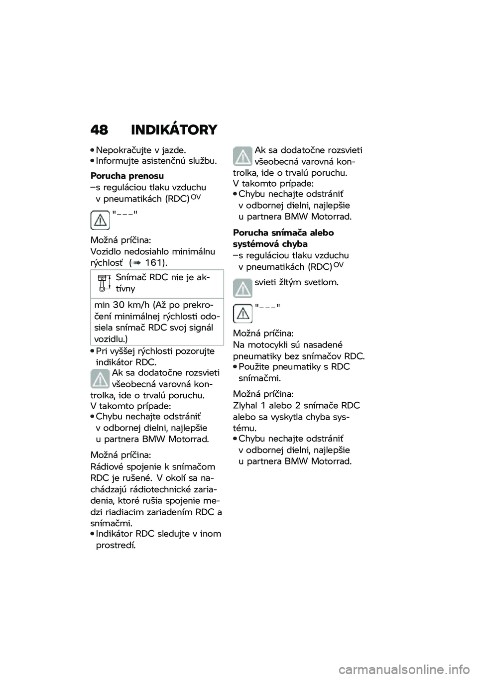 BMW MOTORRAD R 1250 RS 2021  Návod na používanie (in Slovak) �"�O �E��9�E��W�/��H�
�,���������%�� � �%�����!�D�$�/���
��%�� �������$��$�0 ����
�#��!
������1�	 ���
���.�
� ���?���� ��� ����� ����� �