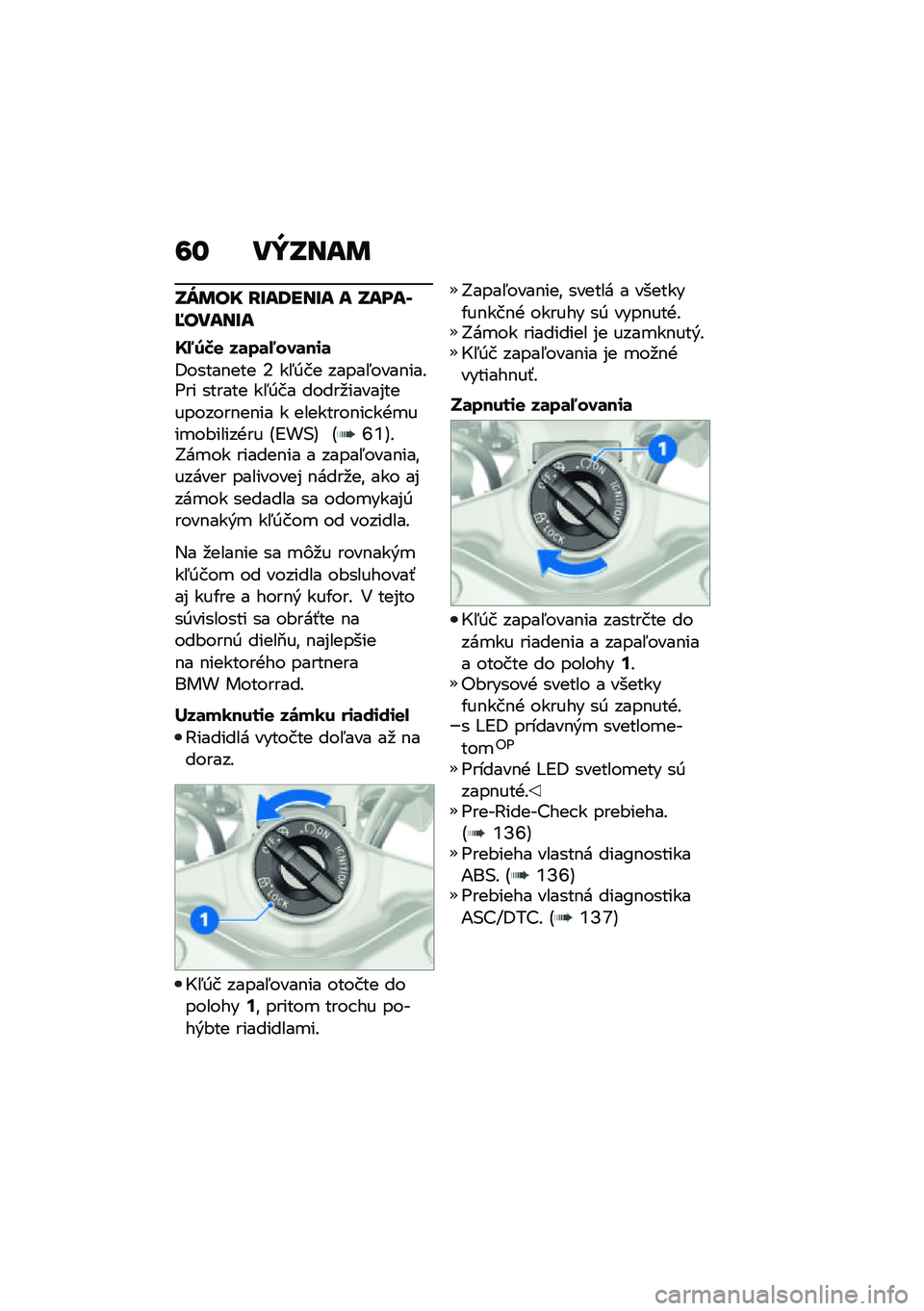 BMW MOTORRAD R 1250 RS 2021  Návod na používanie (in Slovak) �6�\f ��Y�S���	
�S�W�	�� �H�E��9���E� � �S����Z�J�����E�
�U�8�2�R�
 ��	��	�8���	��\f�	
�:�����$��� �8 ��5�0�� �����5����$���!�6�� ������ ��5�0�� �