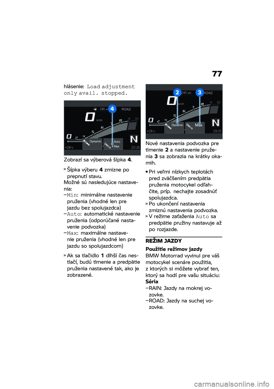 BMW MOTORRAD R 1250 RS 2021  Návod na používanie (in Slovak) �N�N
������$���I�	��� ���0����������� ����
�� ����(�(���
�G��#���� �� ��&�#����� ������A�!
�b���� ��&�#����A��
���$� �������$���