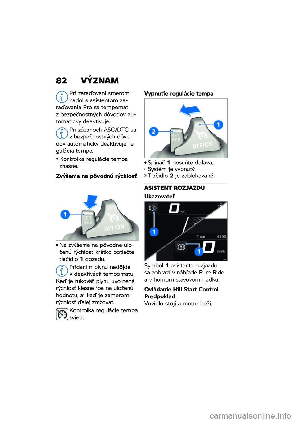 BMW MOTORRAD R 1250 RS 2021  Návod na používanie (in Slovak) �O� ��Y�S���	
�6�� �����;����$� ��
����
�$���� � �������$���
 ������;����$�� �6�� �� ���
���
��� �#������$����$�&� � ��)����� ����