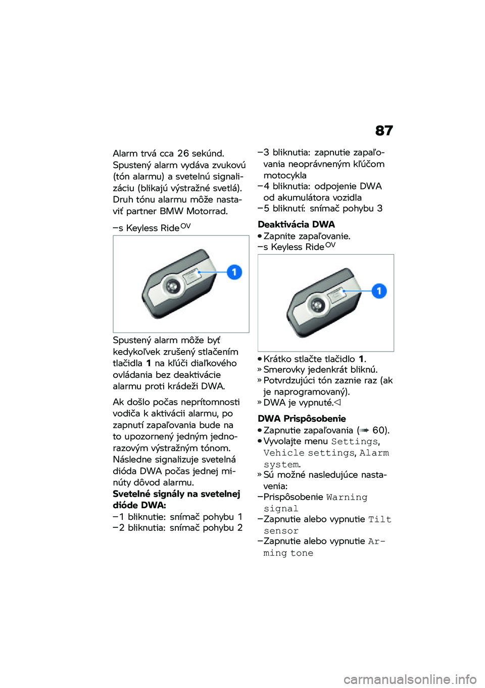 BMW MOTORRAD R 1250 RS 2021  Návod na používanie (in Slovak) �O�N
�1����
 ���� � � � �8�Y ����0�$��!�(������$�& �����
 ������ �������0�B��F�$ �����
��C � �������$�0 ���?�$������� �� �B�#�����%�0 ��&�