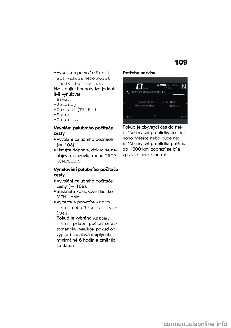 BMW MOTORRAD R 1250 RS 2021  Návod k obsluze (in Czech) ��\f�R
�5��*���� �
 ����"��K���������� ���������*�������\f���\f��\f���� ��������+�\f�����%��\b��\b ������� ��� �������,���"� �"
