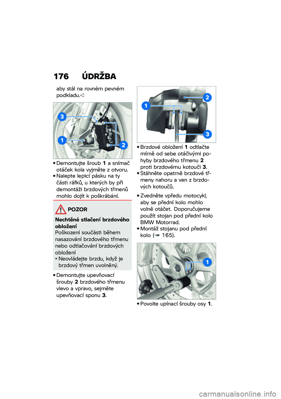 BMW MOTORRAD R 1250 RS 2021  Návod k obsluze (in Czech) ��N�A �`�:��a�\b�
�
�*� ���\f� ��
 ���"��-� ���"��-�������
��%�
�8������%��� ����%�*�@�
 ���\b��
����\f��� ����
 �"������ � ���"���%��+�
���