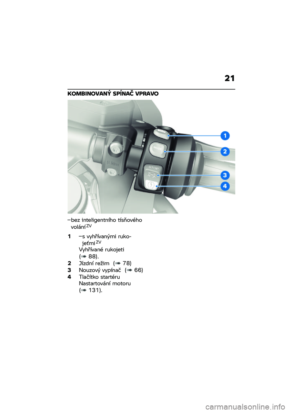 BMW MOTORRAD R 1250 RS 2021  Návod k obsluze (in Czech) ��
�Q��	�\b�������d ������^ ������
�*�� �������F�����\b�� ��\b��2��"�-���"���\f��\b�:�5
�@� �"���#�\b�"�
��)�� ��%���,���M���:�5
�5���#�\b�"�
�