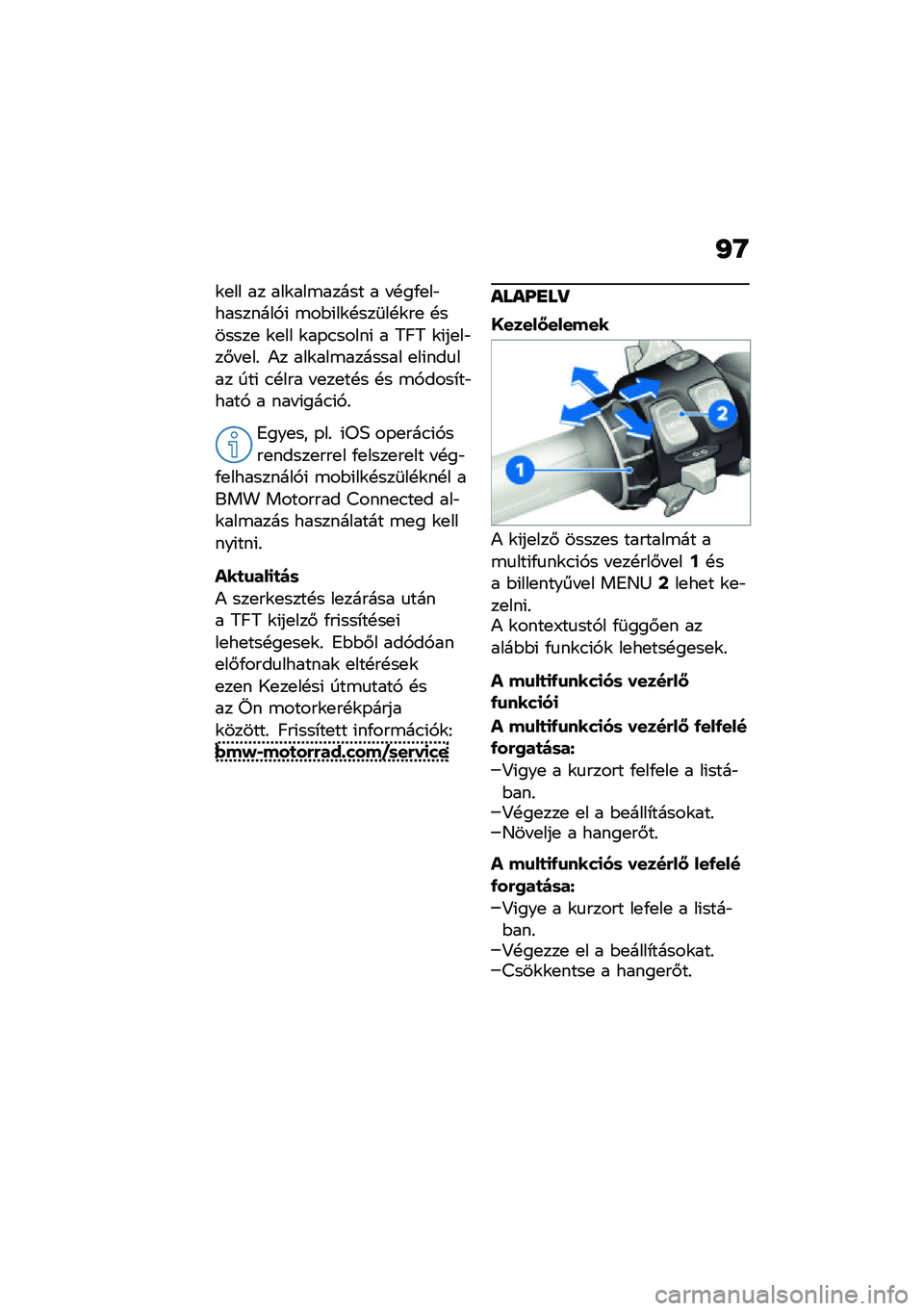 BMW MOTORRAD R 1250 RS 2021  Kezelési útmutató (in Hungarian) �I�R
�\f�
�� �� ���\f���\b����� � � �!��/�
��"��������,�( �\b��$�(��\f�!���	��!�\f��
 �!������
 �\f�
�� �\f��-�.�����( � �5�A�5 �\f�(��
��"��#� �
��% �)�