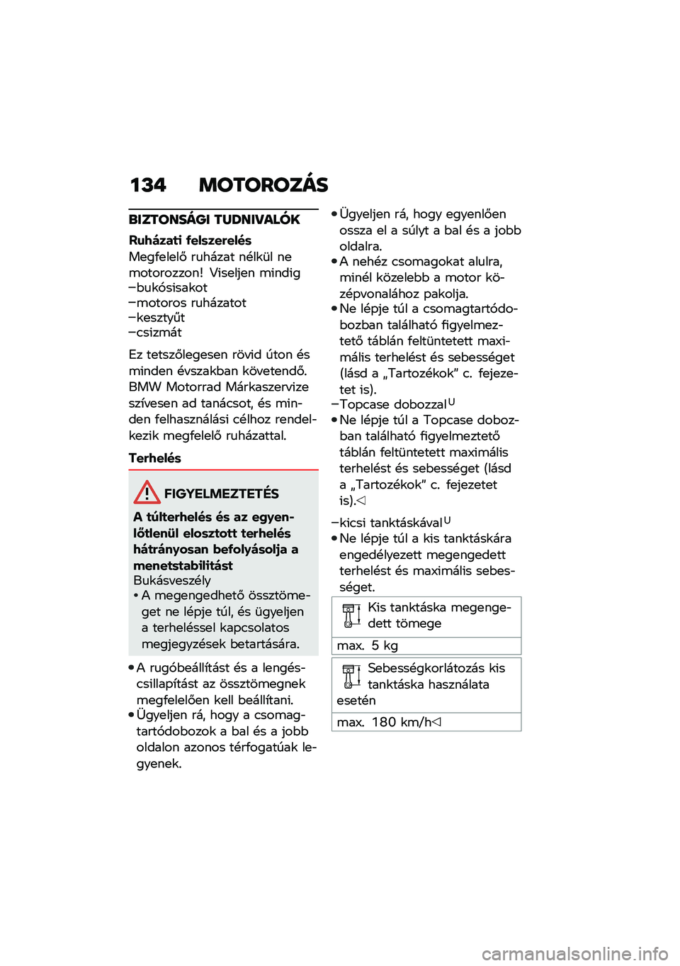 BMW MOTORRAD R 1250 RS 2021  Kezelési útmutató (in Hungarian) ��L�+ �	��������
�\b��������P� ��Z�U���Q����
�V�\f�7����
�
 �-���	���&����	
��
��/�
��
��# ��
����� ��!��\f�	� ��
�\b����������i �C�(��
���
