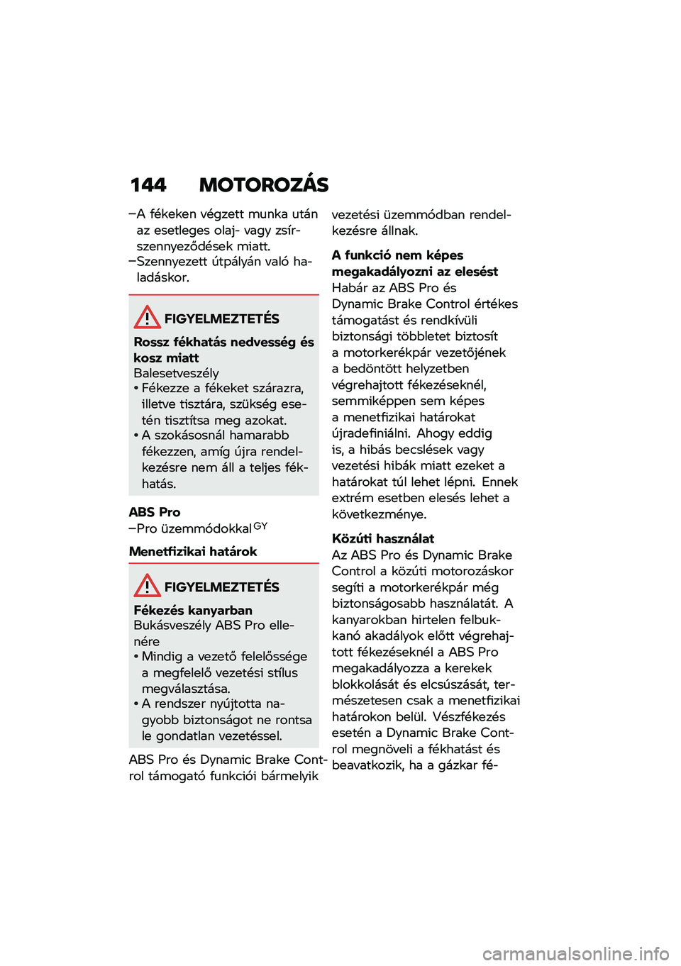 BMW MOTORRAD R 1250 RS 2021  Kezelési útmutató (in Hungarian) ��+�+ �	��������
�) �/�!�\f�
�\f�
� � �!���
�� �\b�
��\f� �
����� �
��
���
��
� �����" � ��� ���*��"���
����
��#��!��
�\f �\b�(����%�;��
����
��
��