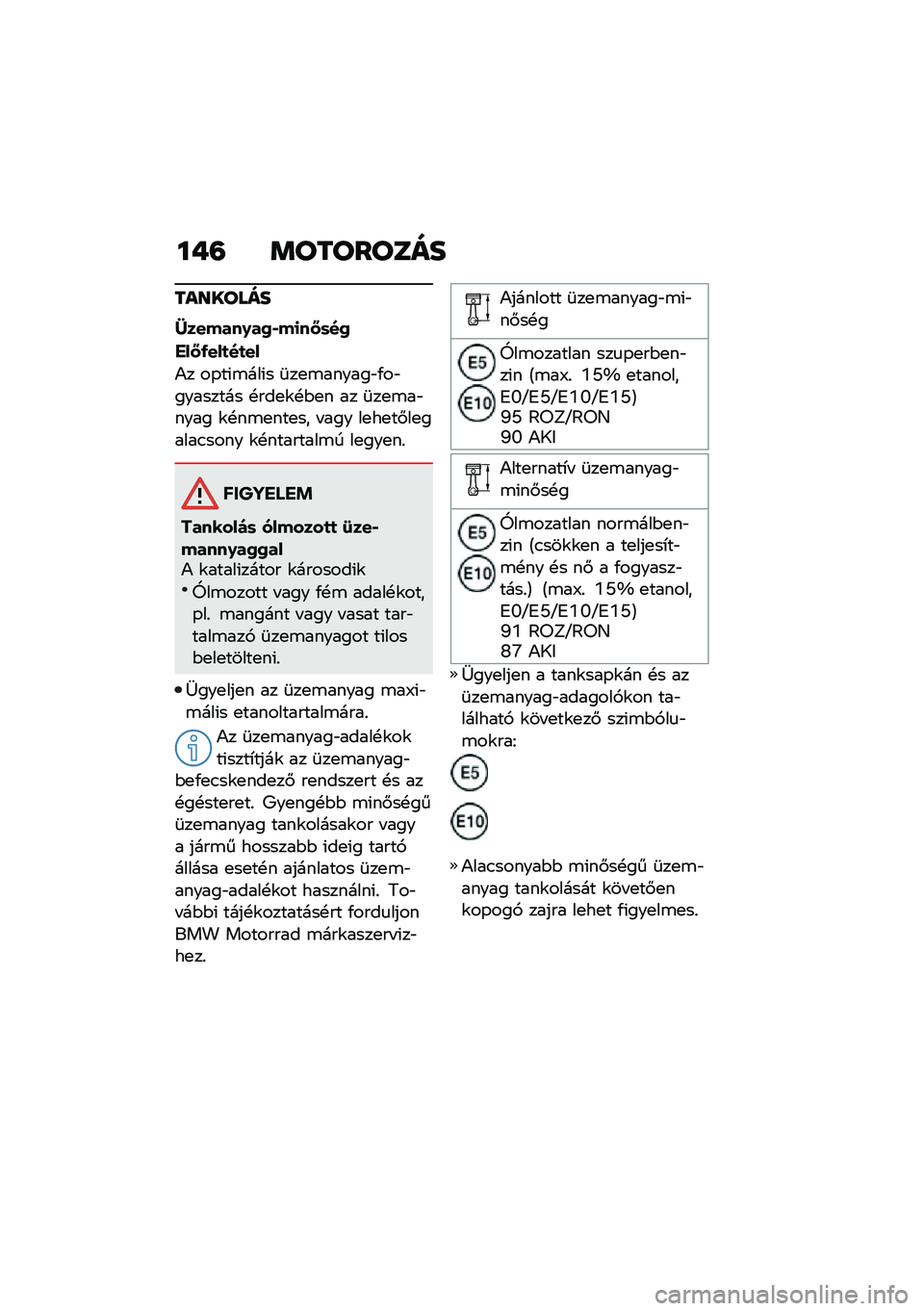 BMW MOTORRAD R 1250 RS 2021  Kezelési útmutató (in Hungarian) ��+�= �	��������
��������
�3������.��0�*��
��:�	��0
���:�-���
��
��
�)� ��-��(�\b���(� �	��
�\b������"�/��"�������� �!���
�\f�!�$�
� �� �	��