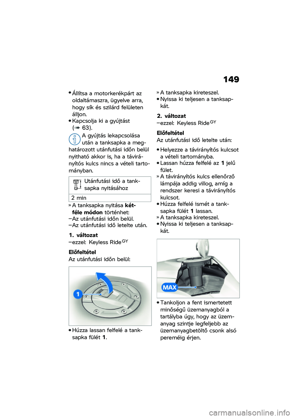 BMW MOTORRAD R 1250 RS 2021  Kezelési útmutató (in Hungarian) ��+�I
�]���*��� � �\b�����\f�
��!�\f�-��� ����������\b������ �	���
�� �
 ��������� ��*�\f �!� ���(���� �/�
��	��
��
��������%�1��-�.����