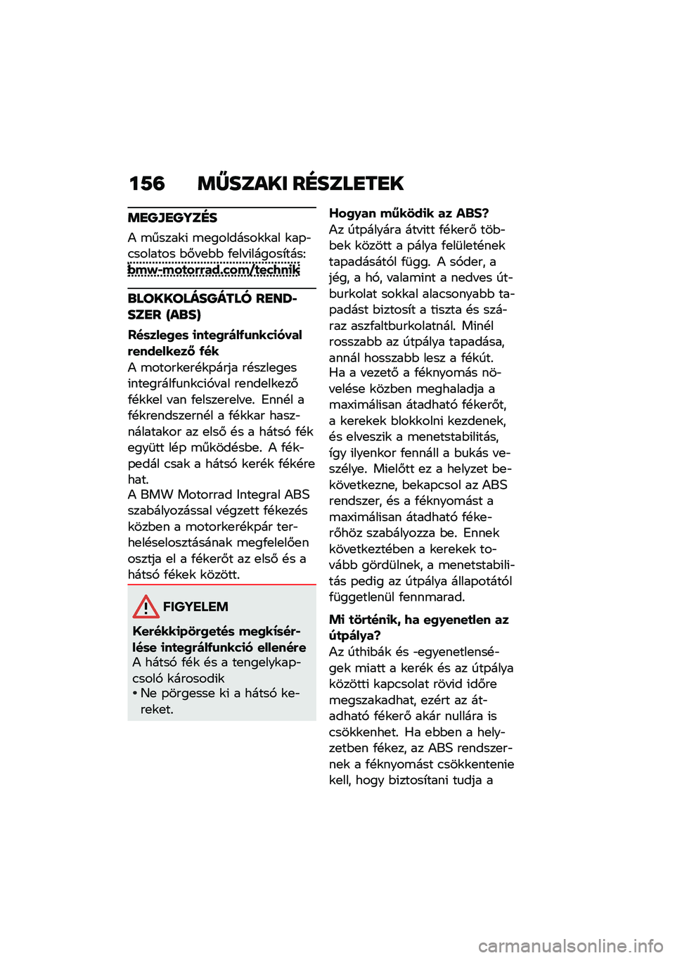 BMW MOTORRAD R 1250 RS 2021  Kezelési útmutató (in Hungarian) ��9�= �	�Y����� ��F����
��
�
�	�
�P�\f�
�P�]��F�
�) �\b�����\f�( �\b�
��������\f�\f�� �\f��-�"�.������� �$�#� �
�$�$ �/�
�� �(������*����E�(��)�*���
��&