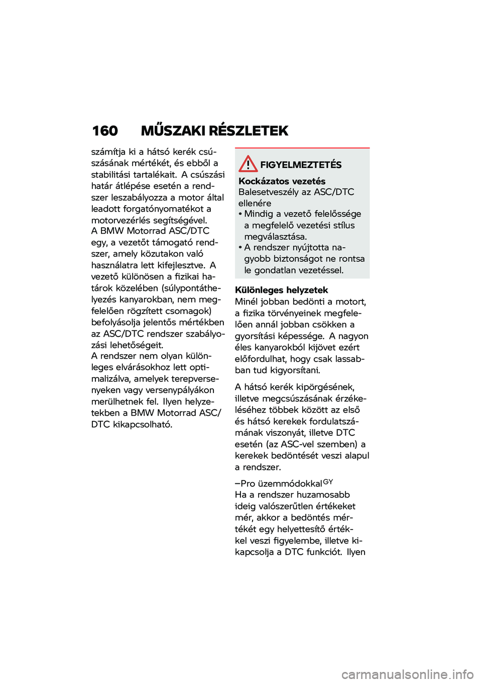 BMW MOTORRAD R 1250 RS 2021  Kezelési útmutató (in Hungarian) ��=� �	�Y����� ��F����
��
�
����\b�*��� �\f�( � �����, �\f�
��!�\f �.���"��������\f �\b�!���!�\f�!�� �!� �
�$�$�#� �����$�(��(����( �������!�\f��
