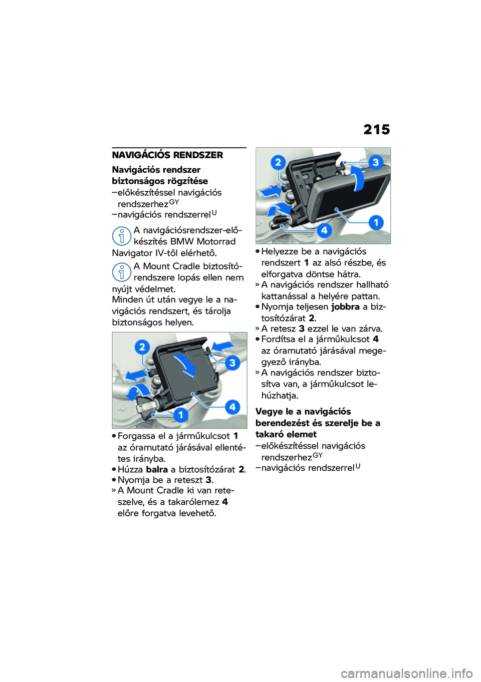 BMW MOTORRAD R 1250 RS 2021  Kezelési útmutató (in Hungarian) ���9
���Q��P����� ��
��U���
�
�]���
�0���
��	 �&����	���&�(�
��
���	��0��	 �&�1�0��;�
��	�
�
��#�\f�!���*��!���
� ��� �(���.�(�,���
�����
���
��7�8