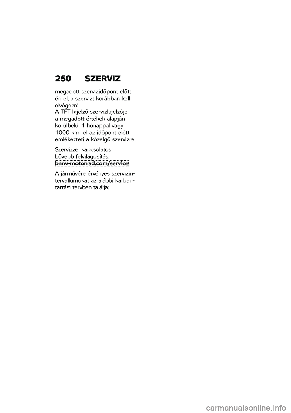 BMW MOTORRAD R 1250 RS 2021  Kezelési útmutató (in Hungarian) ��9� ���
��Q��
�\b�
������ ���
�� �(��(��#�-��� �
��#���!��( �
�� � ���
�� �(�� �\f����$�$�� �\f�
���
�� �!��
���(�%�) �5�A�5 �\f�(��
���# ���
�� �(�