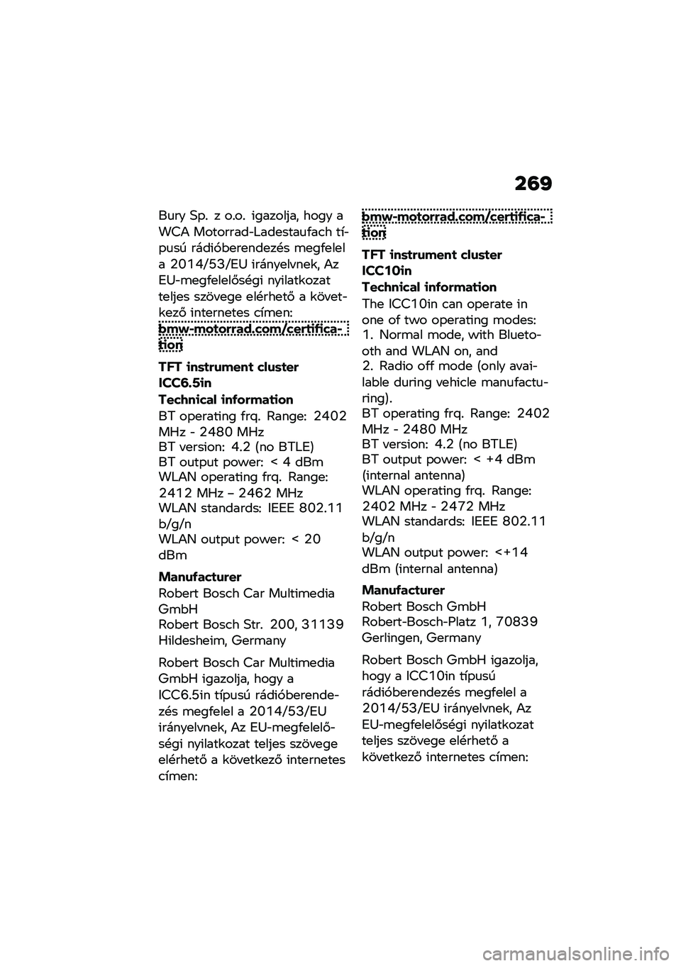 BMW MOTORRAD R 1250 RS 2021  Kezelési útmutató (in Hungarian) ��=�I
��
�� �;�-�% � ��%��% �(�������� ���� ���<�) ���������"�6���
����
�/��.� ��*�"�-�
�� ����(�,�$�
��
���
��!� �\b�
��/�
��
�� �2�U�Y�Q�P�N�I�P�4�