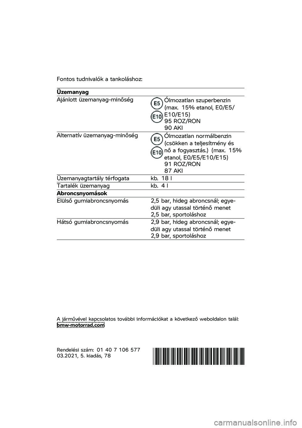 BMW MOTORRAD R 1250 RS 2021  Kezelési útmutató (in Hungarian) �D����� �����!��	��� �	 ��	�����\b�����E
�����\b�	�
�\b�
�4�#�\b����� �2���\f�	���	��1�\f�!���� ��F��\f���	���	� ����"�������!��.�\f�	�H�3 �:�I