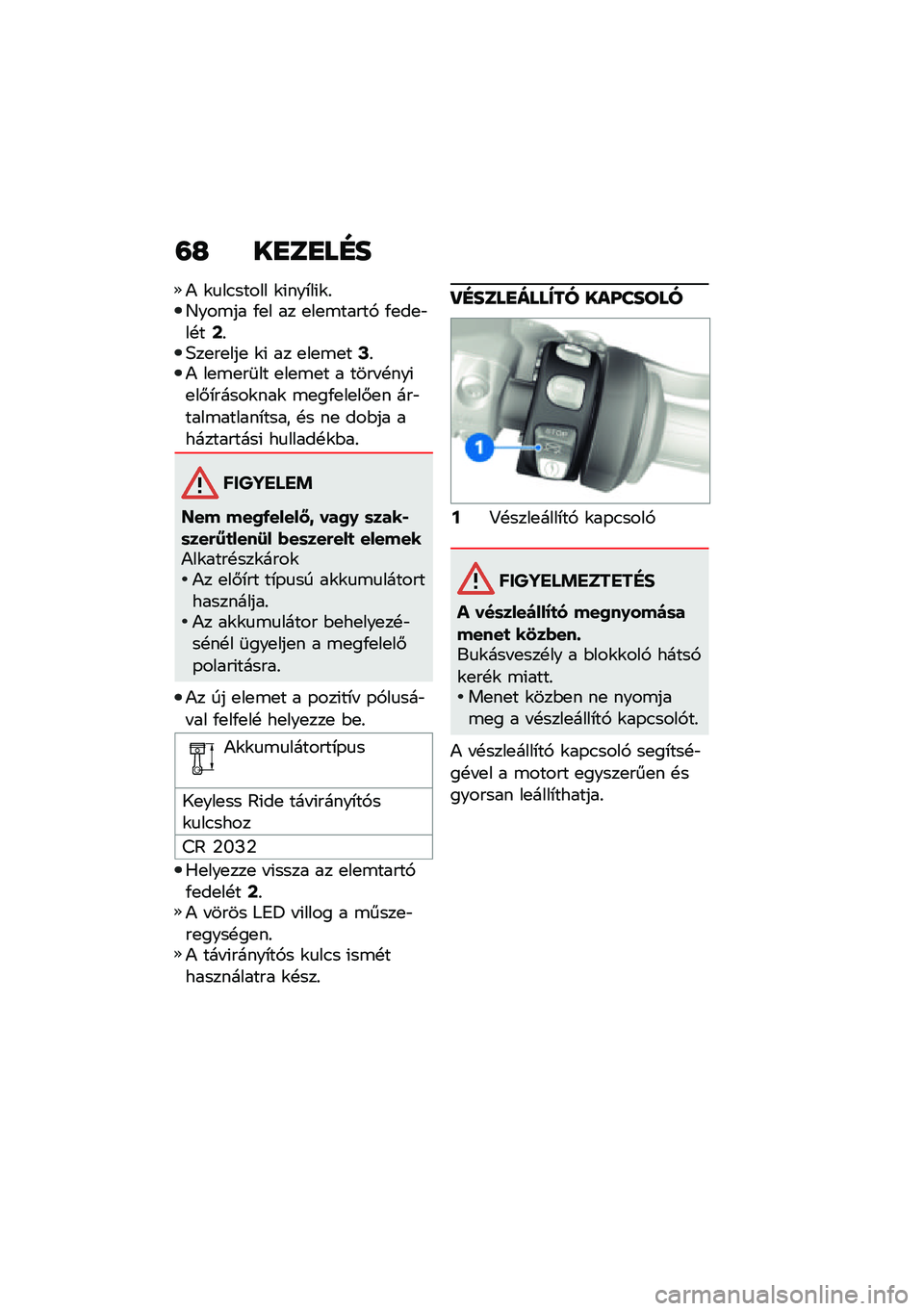 BMW MOTORRAD R 1250 RS 2021  Kezelési útmutató (in Hungarian) �=�G ��
��
��F�
�) �\f�
��.����� �\f�(���*��(�\f�%�B���\b�� �/�
� �� �
��
�\b�����, �/�
��
�"��!��A�%�;��
��
���
 �\f�( �� �
��
�\b�
��C�%�) ��
�\b�
��	�� �
��