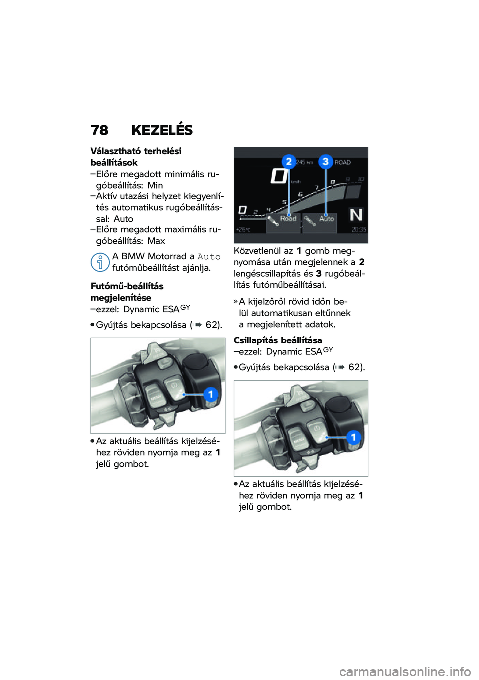 BMW MOTORRAD R 1250 RS 2021  Kezelési útmutató (in Hungarian) �R�G ��
��
��F�
�����	��
�7��
� �
��&�7����	�
�(�����;�
��	��
�4��#��
 �\b�
������ �\b�(��(�\b���(� ��
�"��,�$�
����*����E ��(��)�\f��*�  �
������( �