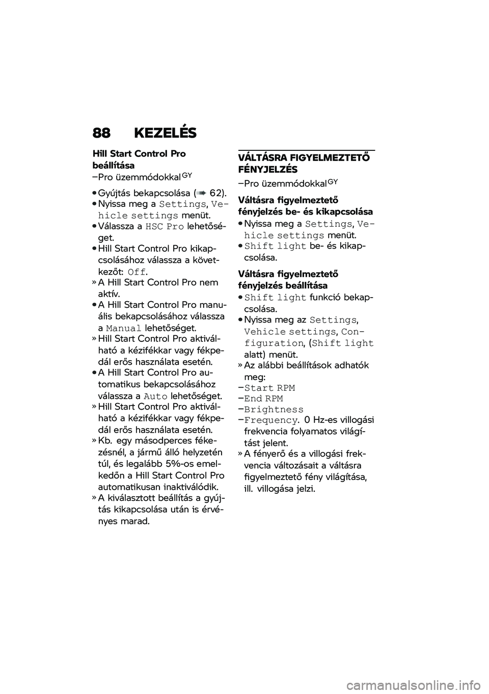 BMW MOTORRAD R 1250 RS 2021  Kezelési útmutató (in Hungarian) �G�G ��
��
��F�
�[�
�� �#�
��&�
 �R���
�&�� �=�&��(�����;�
��	�
�H�� �	��
�\b�\b�,���\f�\f���7�8
�7������ �$�
�\f��-�.������ �?�S�2�@�%�B��(��� �\b�
� ��)�