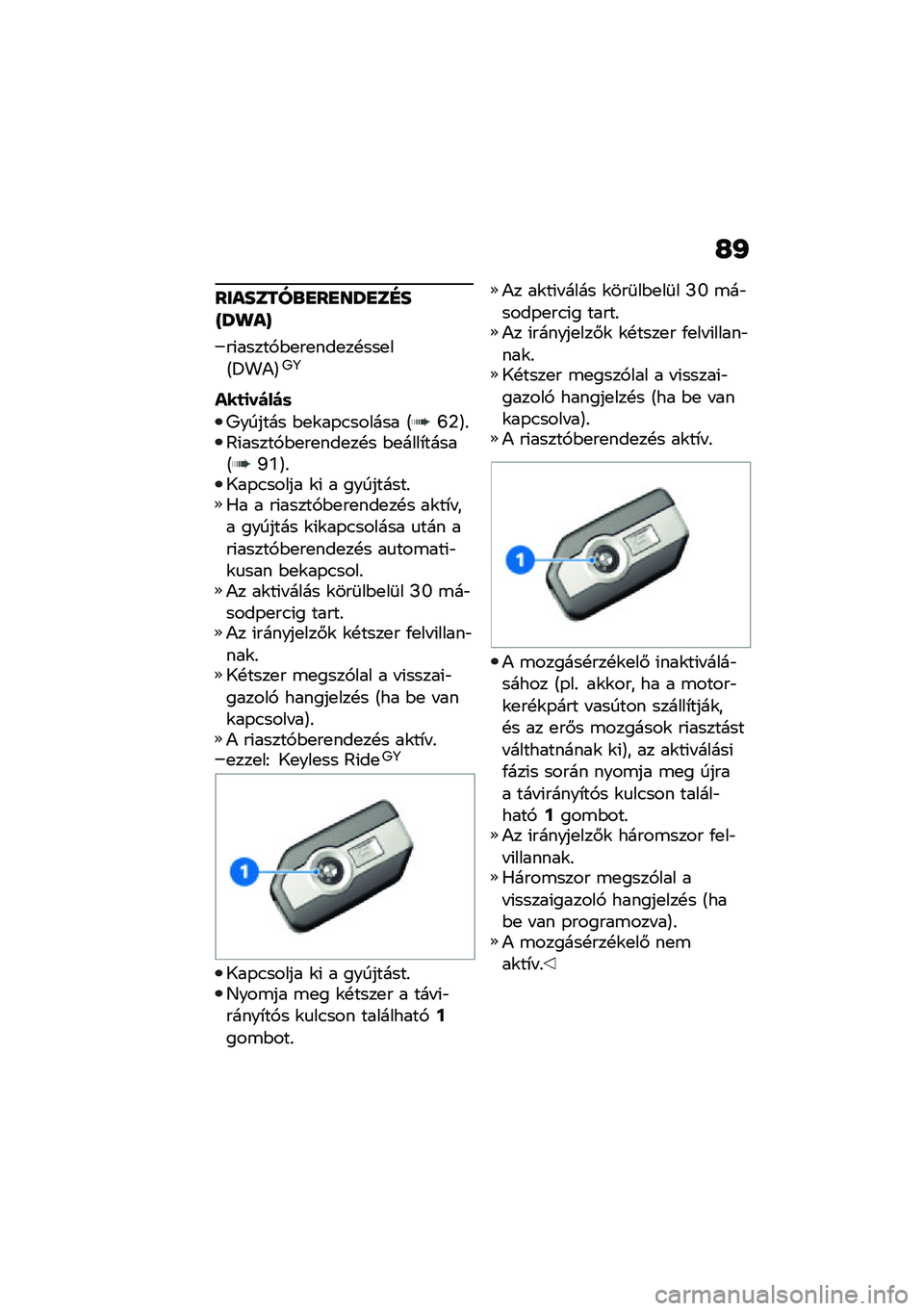 BMW MOTORRAD R 1250 RS 2021  Kezelési útmutató (in Hungarian) �G�I
��������\b�
��
��U�
��F��S�U�
��V
��(�����,�$�
��
���
��!���
��?�=��)�@�7�8
���
�
�����	
�7������ �$�
�\f��-�.������ �?�S�2�@�%�>�(�����,�$�
��
�