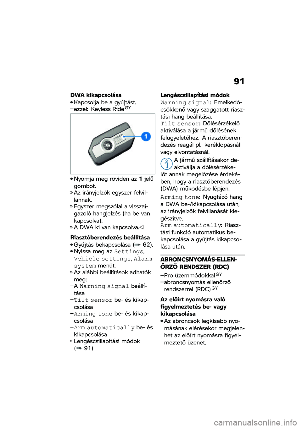 BMW MOTORRAD R 1250 RS 2021  Kezelési útmutató (in Hungarian) �I�
�X�%� ��
�����	����	�
�1��-�.����� �$�
 � ���������%�
���
��E �1�
���
�� �>�(��
�7�8
�B���\b�� �\b�
� ��� �(��
� ���?��
�����\b�$���%�)� �(��