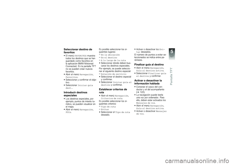 BMW MOTORRAD R 1250 RS 2018  Manual de instrucciones (in Spanish)         \b  	         \b   
 3 	  \b    \b 
 %   
   - + # 6 / . 2  / ) 
     	                     \f          \b   	        
      