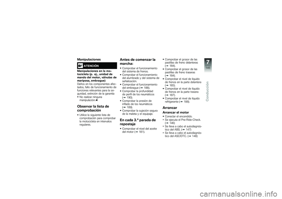 BMW MOTORRAD R 1250 RS 2018  Manual de instrucciones (in Spanish)  
 	   >   	   \b   
 \f * 6 7 -  8 7
 
 	   >   	   \b         	   \b   \b       	  M >    &  C      	      	   \b       \b  \b  C   B     	   